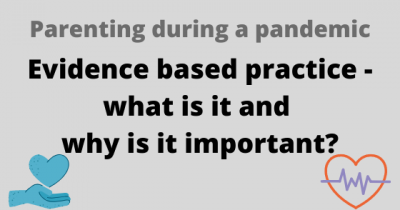 Evidence based practice - what is it and why is it important?