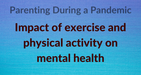 Impact of exercise and physical activity on mental health
